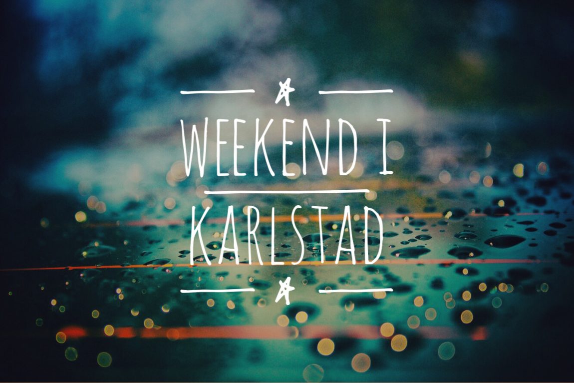 Weekend i Karlstad
