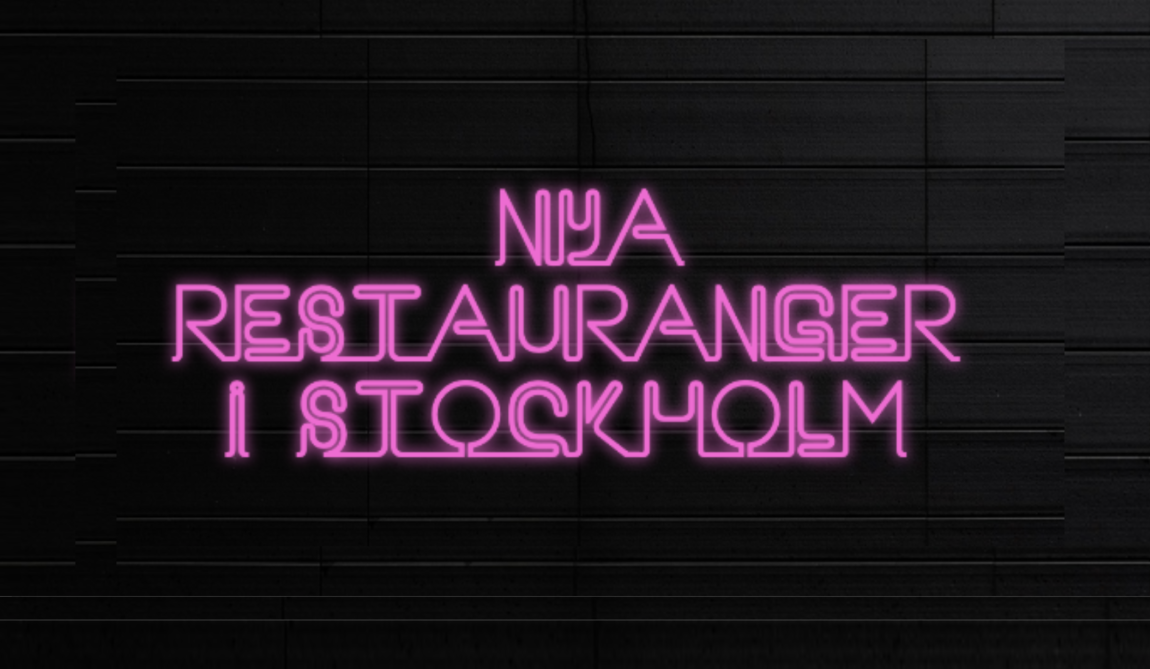 Nya restauranger i Stockholm hösten 2020